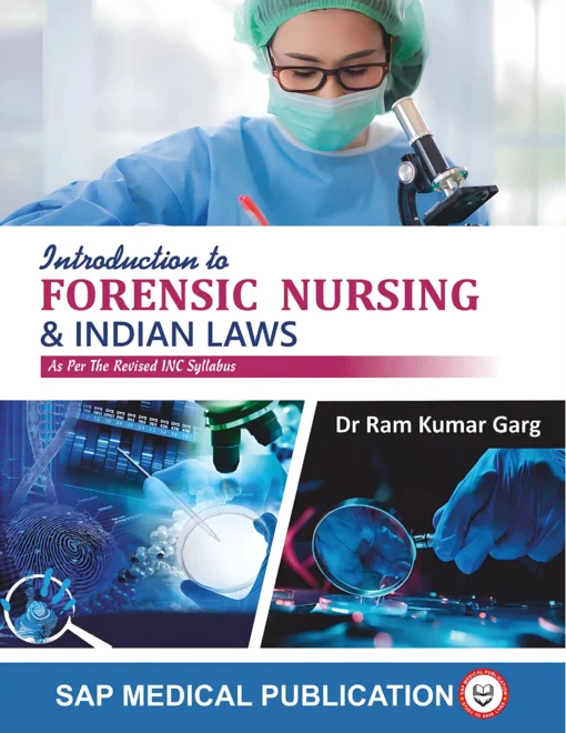 Introduction to Forensic Nursing and Indian Laws